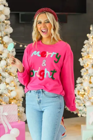 Merry & Bright Hot Pink Sweatshirt