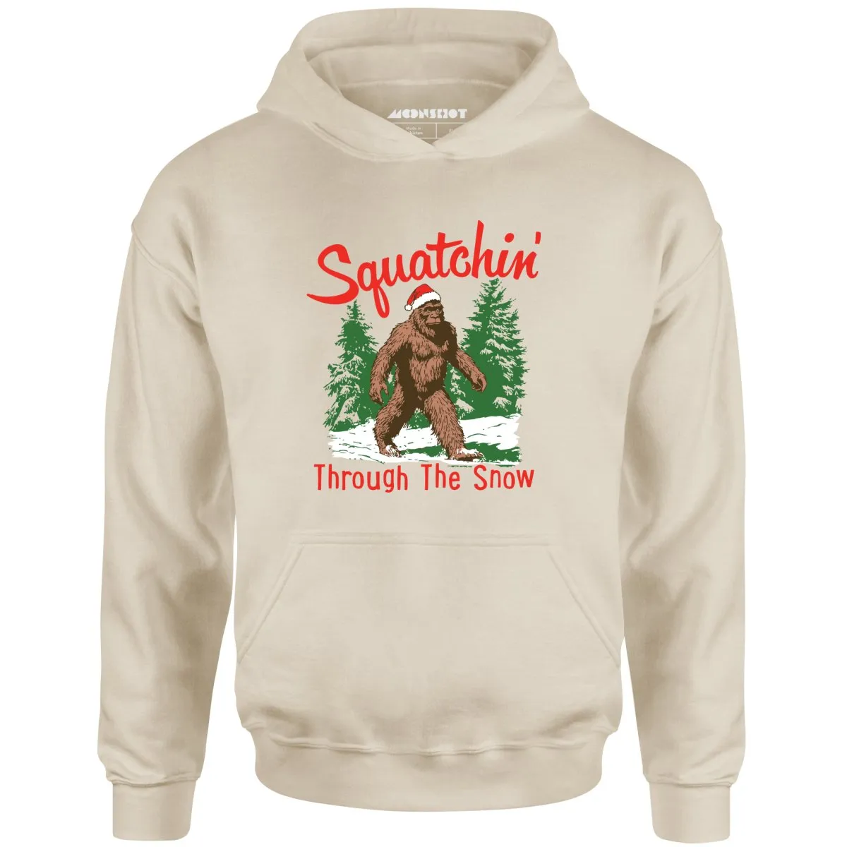 Squatchin' Through The Snow - Unisex Hoodie